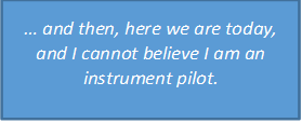 I cannot believe I am an instrument pilot.